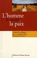 L'homme, la société, la paix
